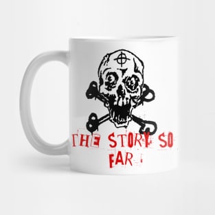 the story so far skullnation Mug